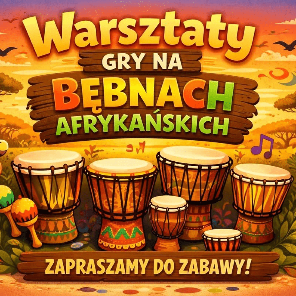 Warsztaty gry na bębnach afrykańskich 13.04.2026